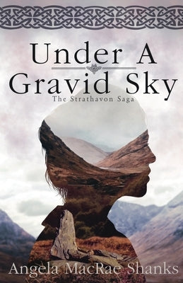 Under A Gravid Sky by Shanks, Angela MacRae