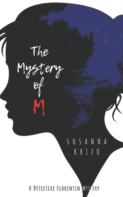 The Mystery of M by Krizo, Susanna