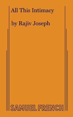 All This Intimacy by Joseph, Rajiv