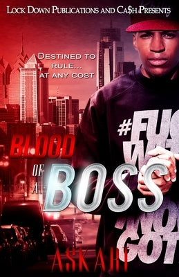 Blood of a Boss by Askari