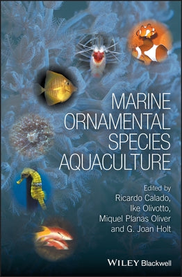 Marine Ornamental Species Aquaculture by Calado, Ricardo