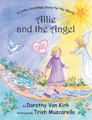 Allie and the Angel by Kirk, Dorothy Van