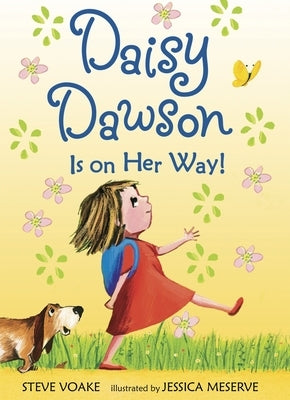 Daisy Dawson Is on Her Way! by Voake, Steve