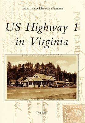US Highway 1 in Virginia by Kent, Tony