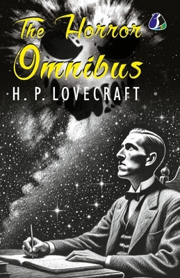 The Horror Omnibus - H. P. Lovecraft [Paperback] by Lovecraft, H. P.
