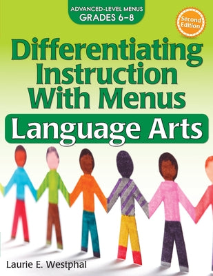 Differentiating Instruction with Menus: Language Arts (Grades 6-8) by Westphal, Laurie E.