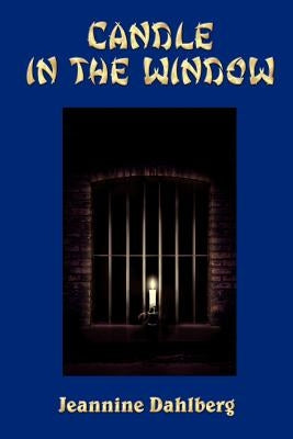 Candle in the Window by Dahlberg, Jeannine