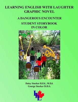 Learning English with Laughter Graphic Novels: A Dangerous Encounter in Color by Stocker, George Allison