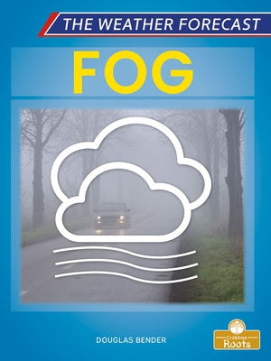 Fog by Bender, Douglas
