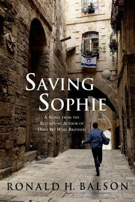 Saving Sophie by Balson, Ronald H.