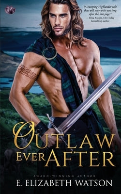 Outlaw Ever After by Watson, E. Elizabeth
