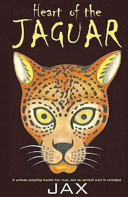 Heart of the Jaguar by Jax