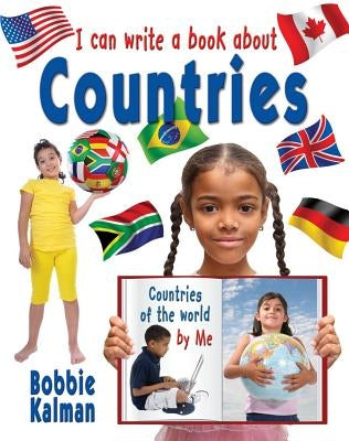 I Can Write a Book about Countries by Kalman, Bobbie