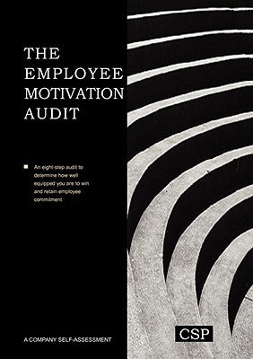 The Employee Motivation Audit by Weightman, Jane