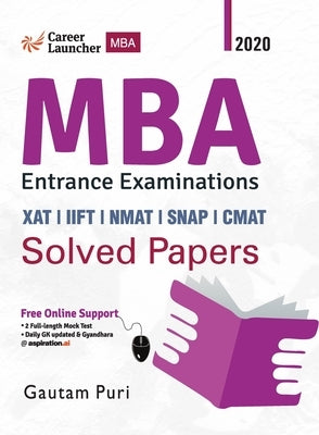 MBA 2020-21 Solved Papers (Xatiiftnmatsnapcmat) by Puri, Gautam