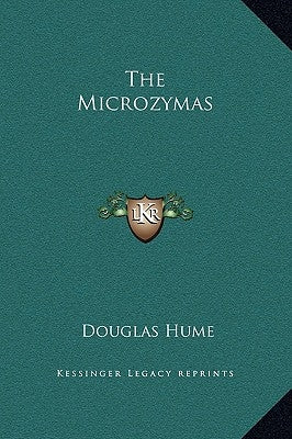 The Microzymas by Hume, Douglas