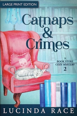 Catnaps & Crimes: A Paranormal Witch Cozy Mystery by Race, Lucinda