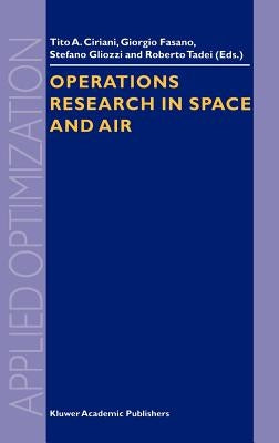 Operations Research in Space and Air by Ciriani, Tito A.