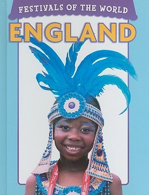 Festivals of the World: England by Whyte, Harlinah