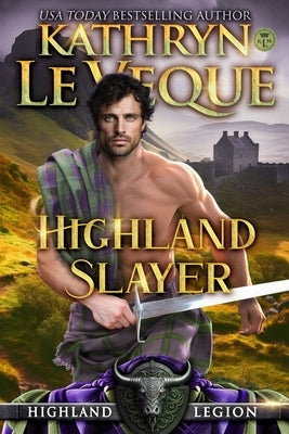 Highland Slayer: A Scottish Medieval Romance by Le Veque, Kathryn