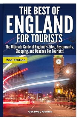 The Best of England for Tourists by Guides, Getaway