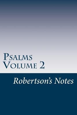 Psalms Volume 2: Volume 2 by Robertson, John