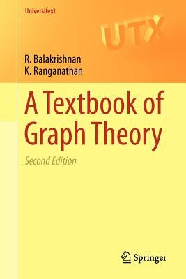 A Textbook of Graph Theory by Balakrishnan, R.