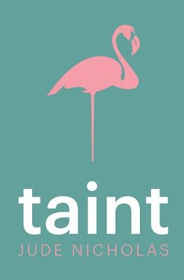 Taint by Nicholas, Jude