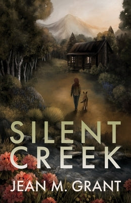 Silent Creek by Grant, Jean M.
