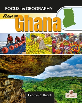 Focus on Ghana by Hudak, Heather C.