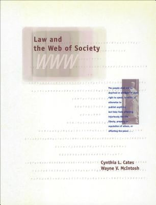 Law and the Web of Society by Cates, Cynthia L.