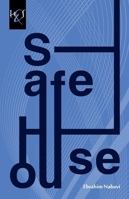Safe House by Nabavi, Ebrahim