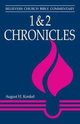 1 & 2 Chronicles by Konkel, August H.