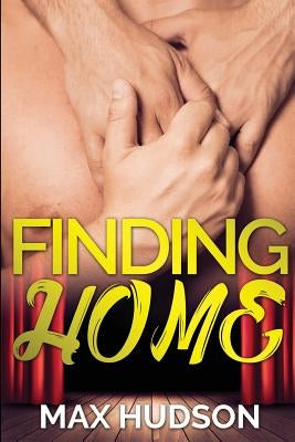Finding Home by Hudson, Max