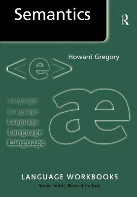 Semantics by Gregory, Howard