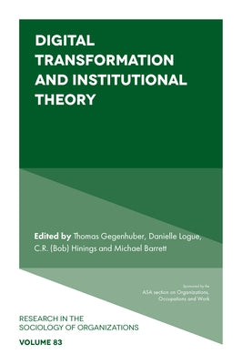 Digital Transformation and Institutional Theory by Gegenhuber, Thomas