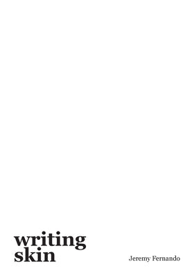 writing skin by Fernando, Jeremy