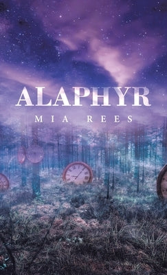 Alaphyr by Rees, Mia