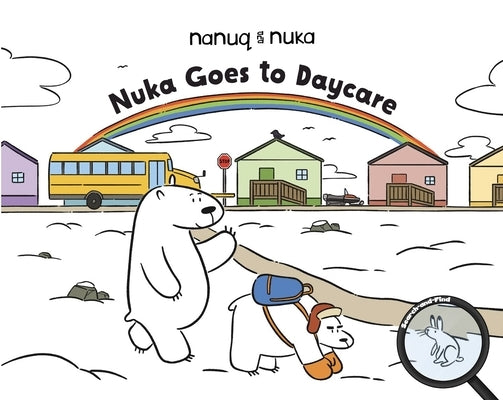 Nuka Goes to Daycare: English Edition by Jairam, Tricia