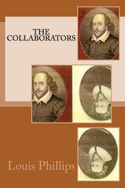 The Collaborators by Phillips, Louis