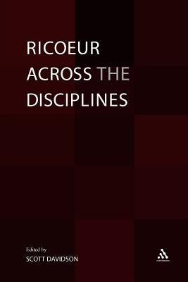 Ricoeur Across the Disciplines by Davidson, Scott