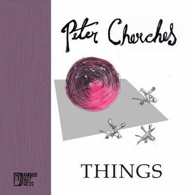 Things by Cherches, Peter