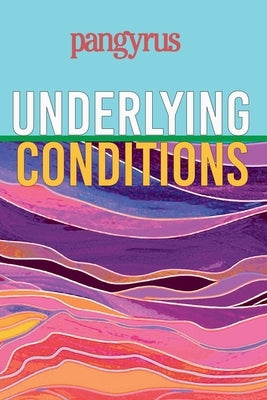 Underlying Conditions (Pangyrus 9) by Harris, Greg