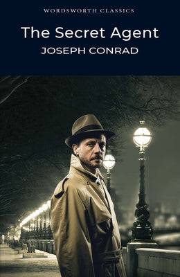 The Secret Agent by Conrad, Joseph