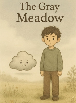 The Gray Meadow by Brown, Eric