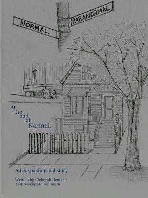 At the end of Normal by Hentgen, Deborah