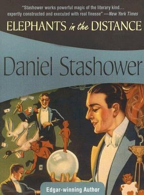 Elephants in the Distance by Stashower, Daniel