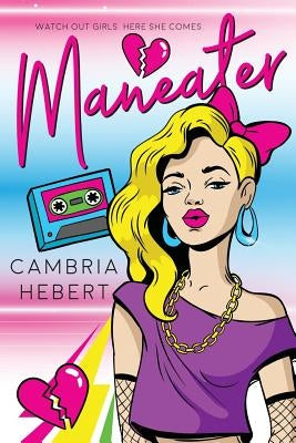Maneater: A throwback to the 80's novella by Shor, Marisa