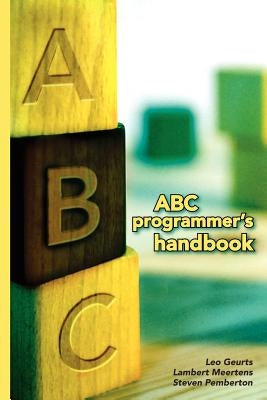 ABC Programmer's Handbook by Geurts, Leo