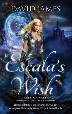 Escala's Wish by James, David